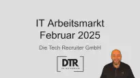 Schriftzug IT Arbeitsmarkt Februar 2025. Firma Die Tech Recruiter GmbH