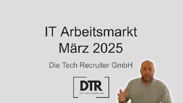 Schriftzug IT Arbeitsmarkt März 2025. Firma Die Tech Recruiter GmbH