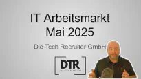 Schriftzug IT Arbeitsmarkt Mai 2025. Firma Die Tech Recruiter GmbH