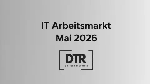IT-Arbeitsmarkt Mai 2026. Die Tech Recruiter GmbH.