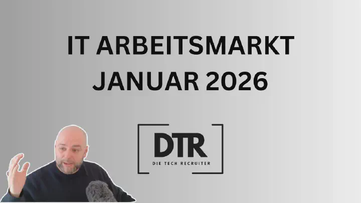 Schriftzug IT Arbeitsmarkt Januar 2026. Firma Die Tech Recruiter GmbH