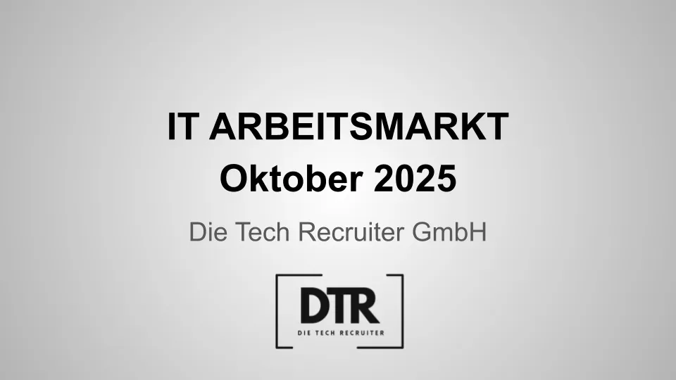 Schriftzug IT Arbeitsmarkt August 2025. Firma Die Tech Recruiter GmbH