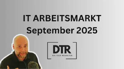 Schriftzug IT Arbeitsmarkt August 2025. Firma Die Tech Recruiter GmbH